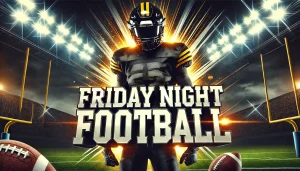 Friday Night Football